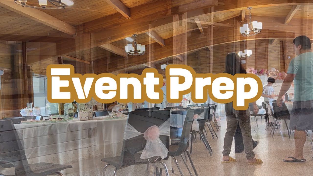 Event Preparations Youtube