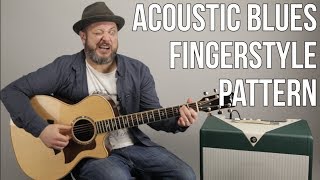 Acoustic Blues Guitar Lesson - Fingerstyle Pattern For Acoustic Blues