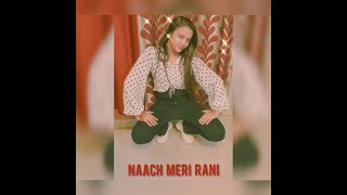 Naach Meri Rani- Dance Cover | Guru Randhawa | Nora Fatehi | Priyanshi Aggarwal Choreography |