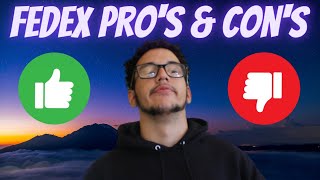 The Pro's & Con's of Working at Fedex *NO FILTER!*