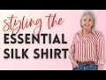 How to Style a Silk Blouse || Styling the CLASSIC WARDROBE ESSENTIALS