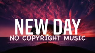 Ikson - New Day 🎵 [No Copyright] Copyright Free Background Music | Gaming ,  Vlogging Music - NCS