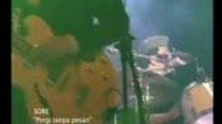 SORE - Pergi Tanpa Pesan (Live at Java Jazz 2006)