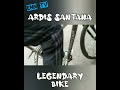 ardis santana. legendary bike