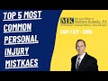 Most Common Personal Injury Mistakes