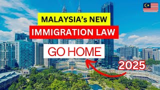 Malaysia’s New Immigration Laws 2025: Changes You Must Be Aware Of! | Global First