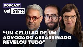 O lobista que vendia influência no STJ | | Podcast UOL Prime #45