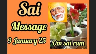 @SAISANDESH/साईं संदेश/ Today's message for me/SAI AUNTY CHANNEL/9/1/2025