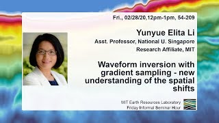 Yunyue Elita Li (National U. Singapore / MIT): Waveform inversion with gradient sampling