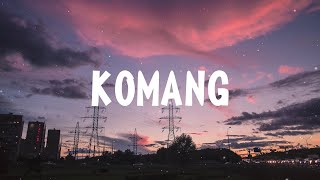 Komang - Raim Laode (Mix Lirik Lagu) Mahalini, Shakila Anjani, Tulus