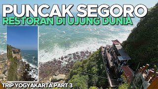 RESTORAN SERASA UJUNG DUNIA DI JOGJA - Review Wisata Puncak Segoro | Trip Yogyakarta Part 3