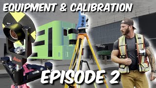 Surveying Equipment & Calibration - Laser Scanning in Action: A Complete Survey Workflow - Episode 2