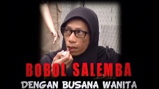 [FULL] Menyingkap Tabir - Bobol Salemba dengan Busana Wanita (22/07/2016)