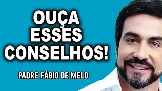 COMO ESTÁ A SUA VIDA?? PADRE FABIO DE MELO - LINDA REFLEXÃO