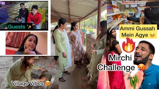 Village Vibe Farm House 🏡 || Kashif ke Sath Mirchi Challenge 🌶️bahut Bura Hal 😭| New Guest ✨