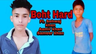 Sehwaj - Bohot Hard | Official Music Video | S S Khan Video Factory
