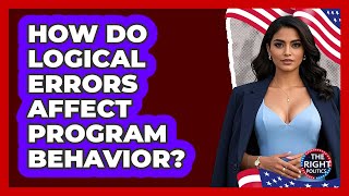 How Do Logical Errors Affect Program Behavior?