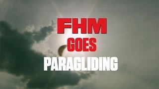 FHM goes Paragliding