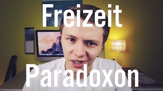 Das Freizeit-Paradoxon