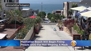 No Mask? Prepare To Get A $100 Fine In Manhattan Beach