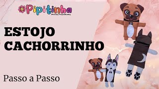 ESTOJO CACHORRINHO | RECORTES SUBLIMADOS