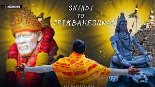 Shirdi Trip Day-2 | Shirdi to trimbakeshwar | Nashik