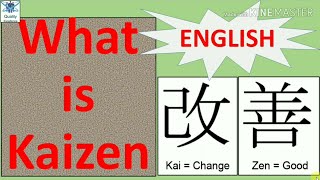 What is Kaizen l Kaizen I Kaizen Explained