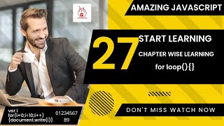 chapter-27 javascript for loop@Justforcode #javascript