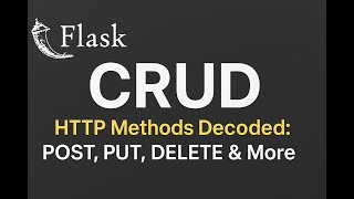 Flask CRUD Tutorial: Create Operation with SQLAlchemy & POST Method Explained (+ Other HTTP Methods)