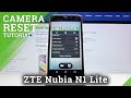 How to Reset Camera Settings in ZTE Nubia N1 Lite