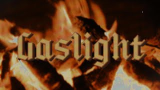 Gaslight - DFRL (Lyric Video)