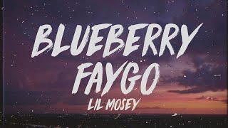 Lil Mosey - Blueberry Faygo (Lyrics)