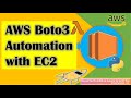 AWS Boto3 Automation for EC2 Instance with Python | Create EC2 in AWS with Python Boto3