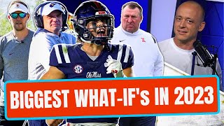 Josh Pate On College Football's Biggest WHAT-IF's In 2023 - Part 16 (Late Kick Cut)