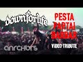 Down For Life - Pesta Partai Barbar (tribute video for metalheads)