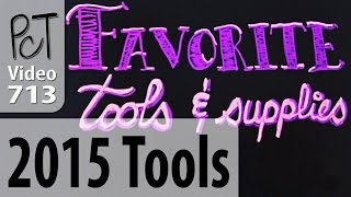 Polymer Clay Tutor Favorite Tools \u0026 Supplies 2015