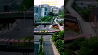 this is not Dubai, nor Singapore| This is hyderabad |HyderabadCity | #trending #shortvedio #viral