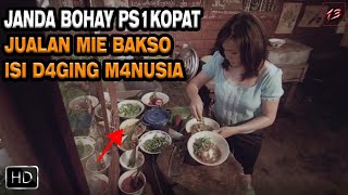 JANDA KEMBANG PSIKOP4T MENGOLAH MANUSYA MENJADI MIE BAKSO ‼️ Alur cerita film