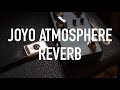 JOYO R-14 Atmosphere Reverb - Full Demo