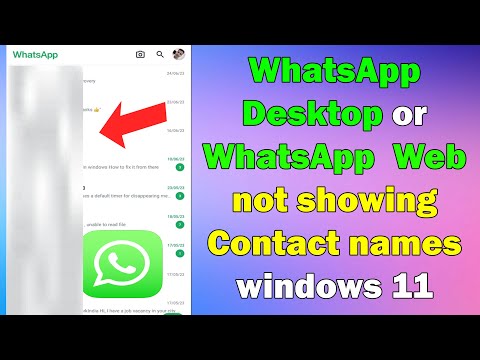 FIX WhatsApp Desktop or WhatsApp Web not showing contact names Windows 11