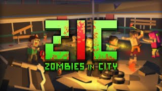 ZIC: Zombies In City — Survival Game for Android