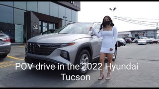 Take a POV review drive in the 2022 Hyundai Tucson Preferred Trend