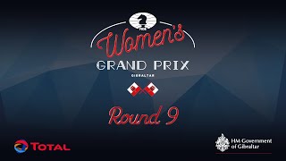 Women's GP Gibraltar | Round 9 | with Veselin Topalov and Fiona Steil-Antoni