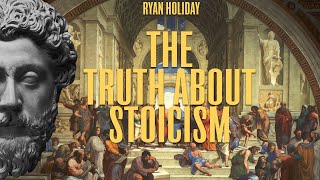 The Art Of Stoicism: Beyond Not Caring | Ryan Holiday | Daily Stoic