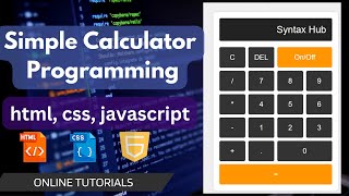 Simple Calculator Programming Tutorial with HTML, CSS, and JavaScript | Beginner-Friendly Tutorial