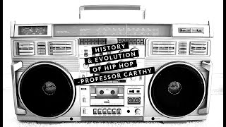 The History & Evolution of Hip Hop Lesson I:  Intro to Hip Hop Culture