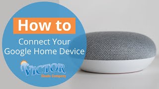 How to Connect Your Google Home To Your Powerview App