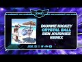 DNZF1437 // DIONNE HICKEY - CRYSTAL BALL BEN JOURNIEE REMIX (Official Video DNZ Records)