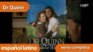 Dr Quinn (1993) - Español latino (SERIE COMPLETA)