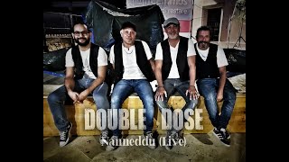 Nanneddu Meu (Live) - DOUBLE DOSE